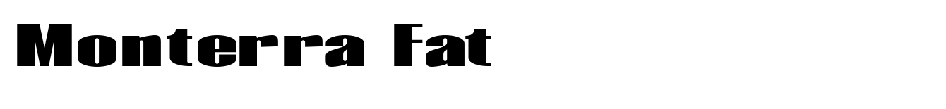 Monterra Fat